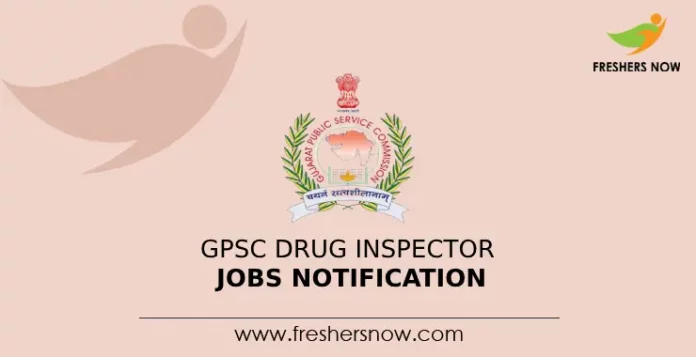 GPSC Drug Inspector Jobs Notification