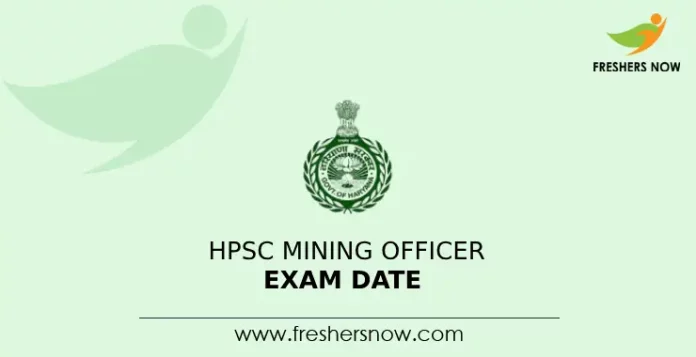 HPSC Mining Officer Exam Date
