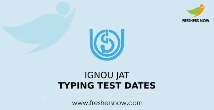 IGNOU JAT Typing Test Dates