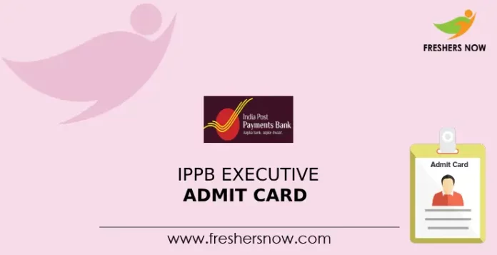 IPPB Executive Admit Card