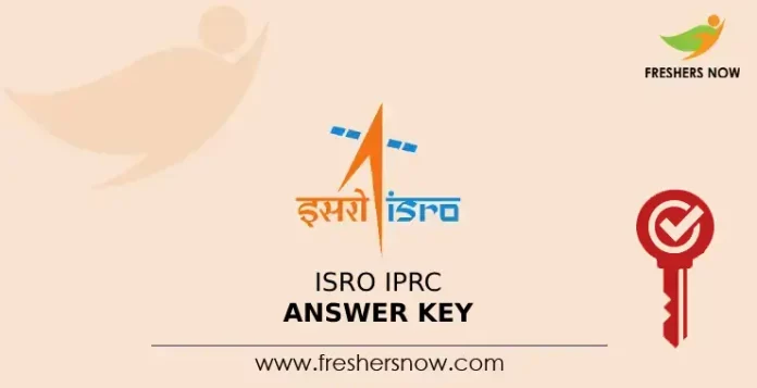 ISRO IPRC Answer Key