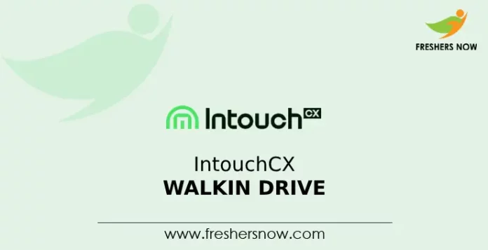 IntouchCX Walkin Drive