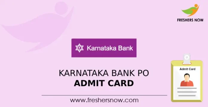 Karnataka Bank PO Admit Card