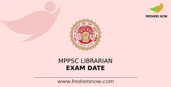 MPPSC Librarian Exam Date