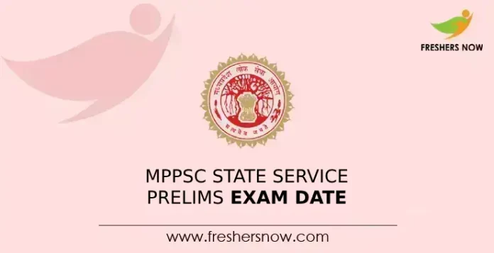 MPPSC State Service Prelims Exam Date