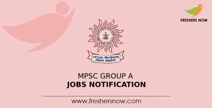 MPSC Group A Jobs Notification