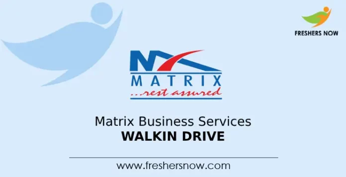 Matrix Business Services Walkin Drive
