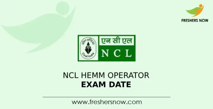 NCL HEMM Operator Exam Date