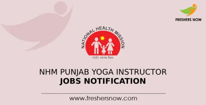 NHM Punjab Yoga Instructor Jobs Notification