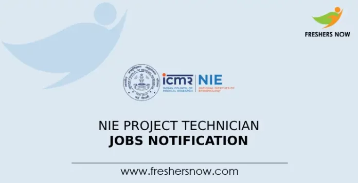 NIE Project Technician Jobs Notification