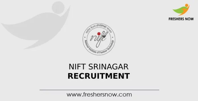 NIFT Srinagar Recruitment
