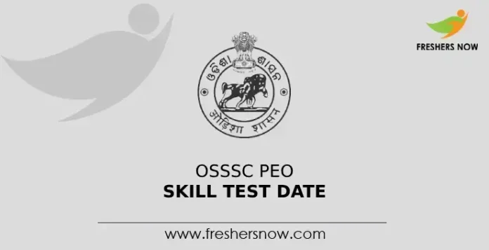 OSSSC PEO Skill Test Date