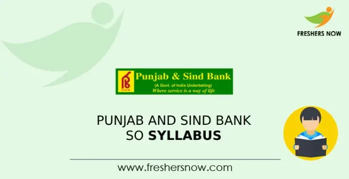 Punjab and Sind Bank SO Syllabus