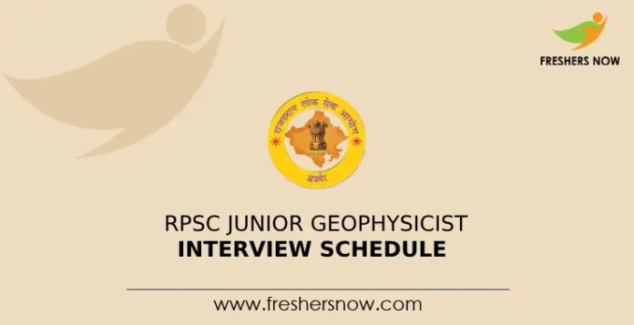 RPSC Junior Geophysicist Interview Schedule