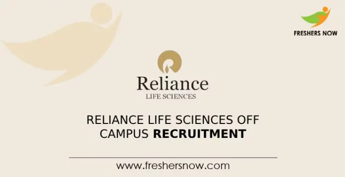 Reliance Life Sciences Off Campus Recruitment