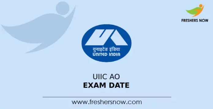 UIIC AO Exam Date