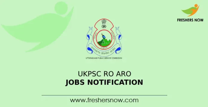 UKPSC RO ARO Jobs Notification