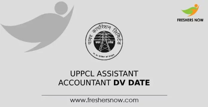 UPPCL Assistant Accountant DV Date