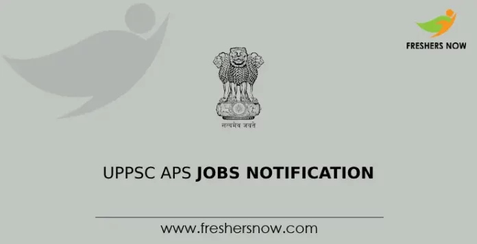 UPPSC APS Jobs Notification