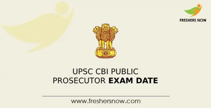 UPSC CBI Public Prosecutor Exam Date
