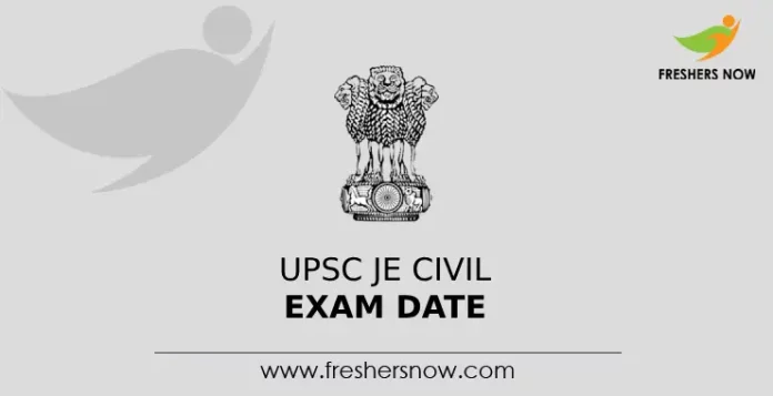 UPSC JE Civil Exam Date
