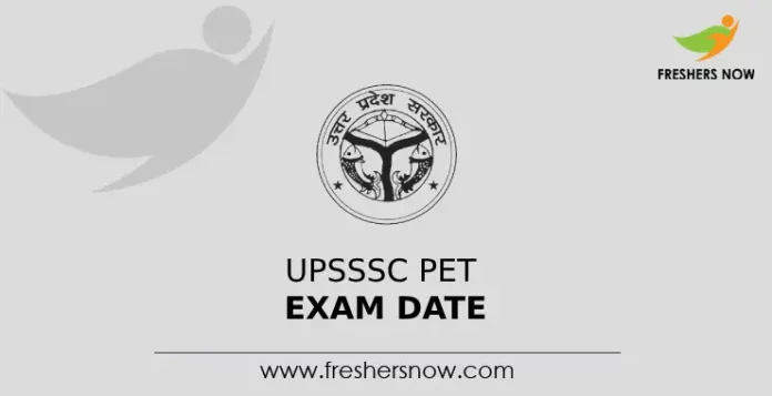 UPSSSC PET Exam Date