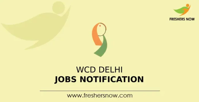WCD DELHI Jobs Notification