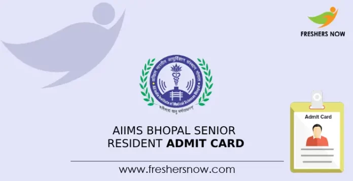 AIIMS Bhopal Senior Resident Admit Card