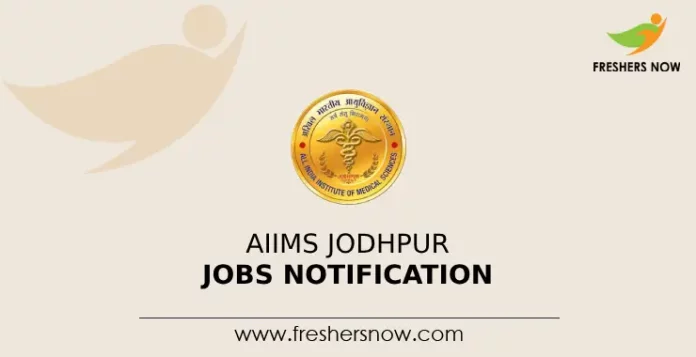 AIIMS Jodhpur Jobs Notification