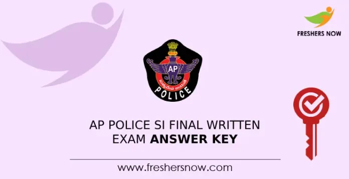 AP Police SI Final Written Exam Answer Key