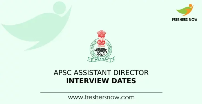 APSC Assistant Director Interview Dates