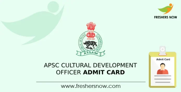 APSC Cultural Development Officer Admit Card