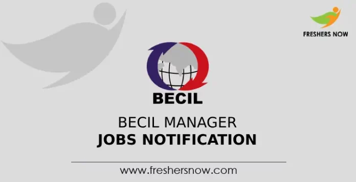 BECIL Manager Jobs Notification