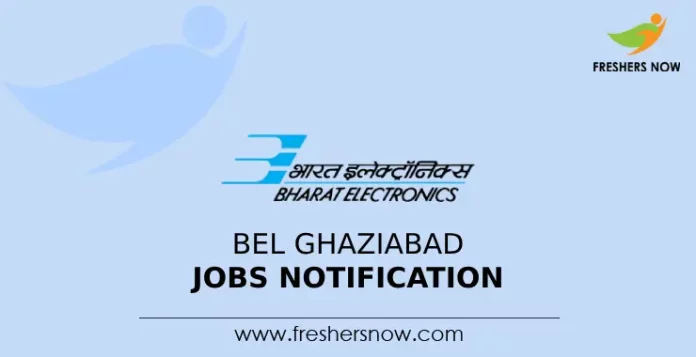 BEL Ghaziabad Jobs Notification
