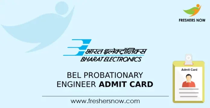 BEL Probationary Engineer Admit Card