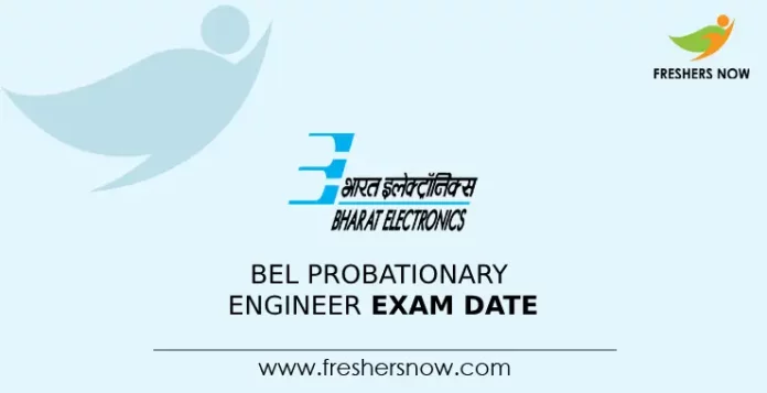 BEL Probationary Engineer Exam Date