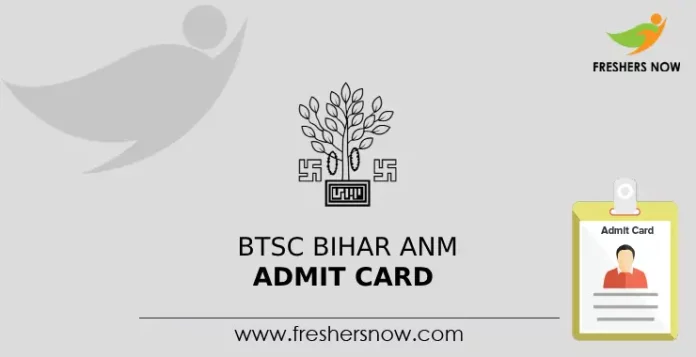 BTSC Bihar ANM Admit Card