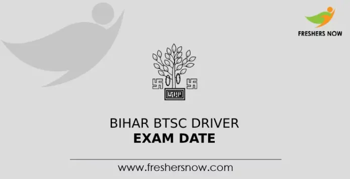 Bihar BTSC Driver Exam Date