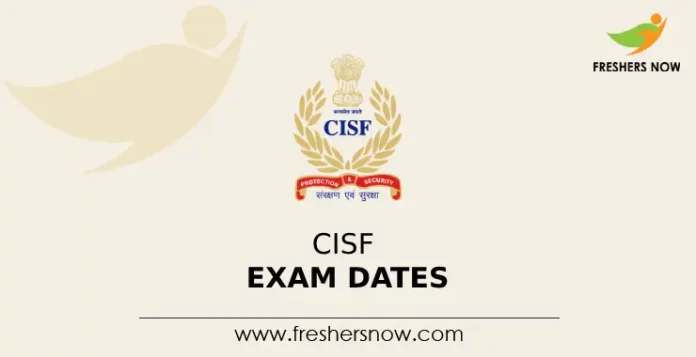 CISF Exam Dates
