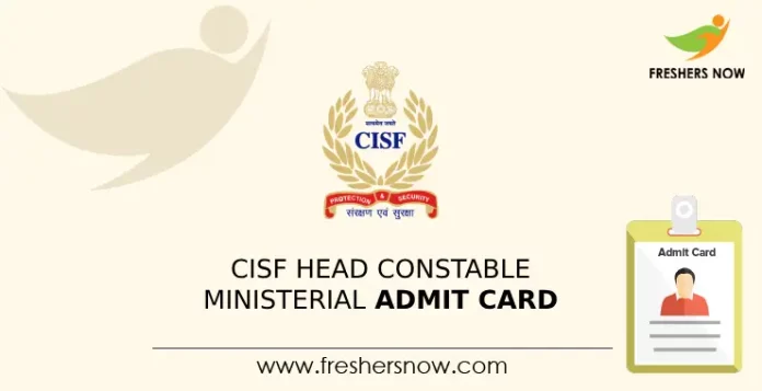 CISF Head Constable Ministerial Admit Card (1)