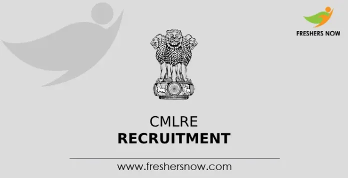 CMLRE Recruitment