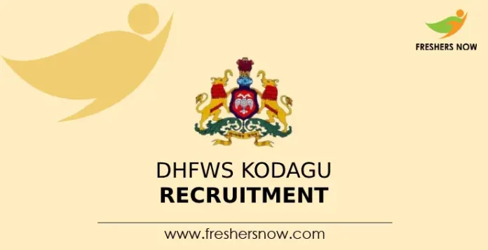 DHFWS Kodagu Recruitment