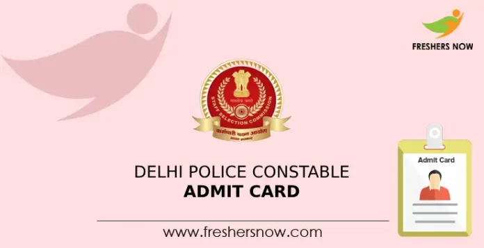 Delhi Police Constable Admit card