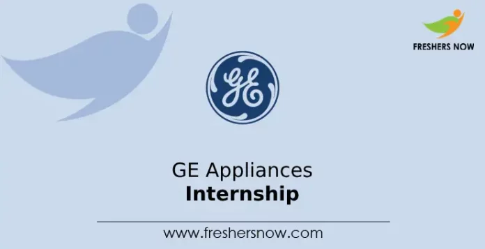 GE Appliances Internship