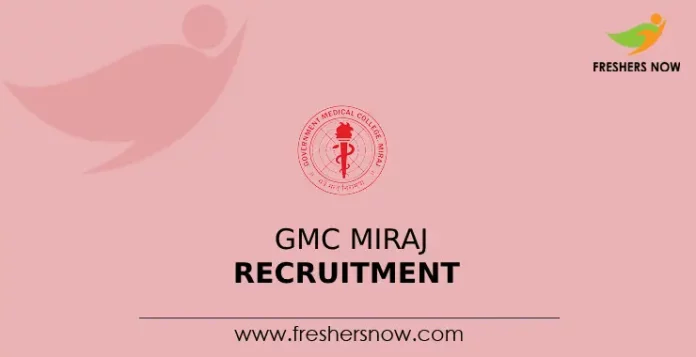 GMC Miraj Recruitment