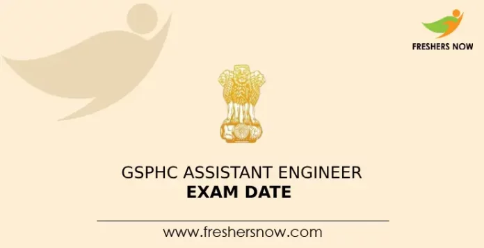 GSPHC Assistant Engineer Exam Date