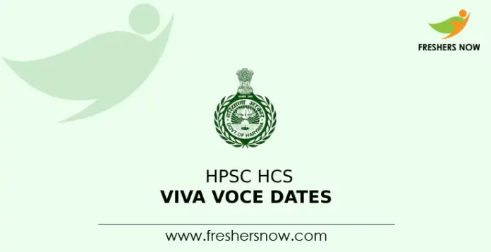 HPSC HCS Viva Voce Dates