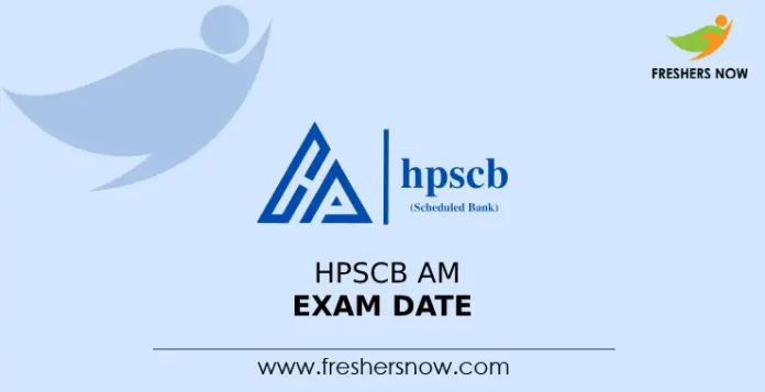 HPSCB AM Exam Date
