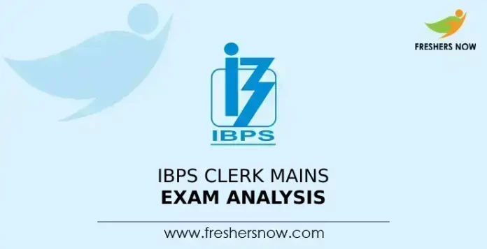 IBPS Clerk Mains Exam Analysis