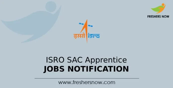 ISRO SAC Apprentice Jobs Notification 2023